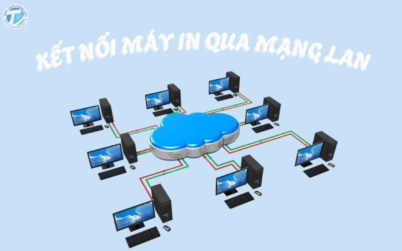 Hướng Dẫn Chi Tiết Cách Kết Nối Máy In Qua Mạng LAN Đơn Giản, Dễ Hiểu